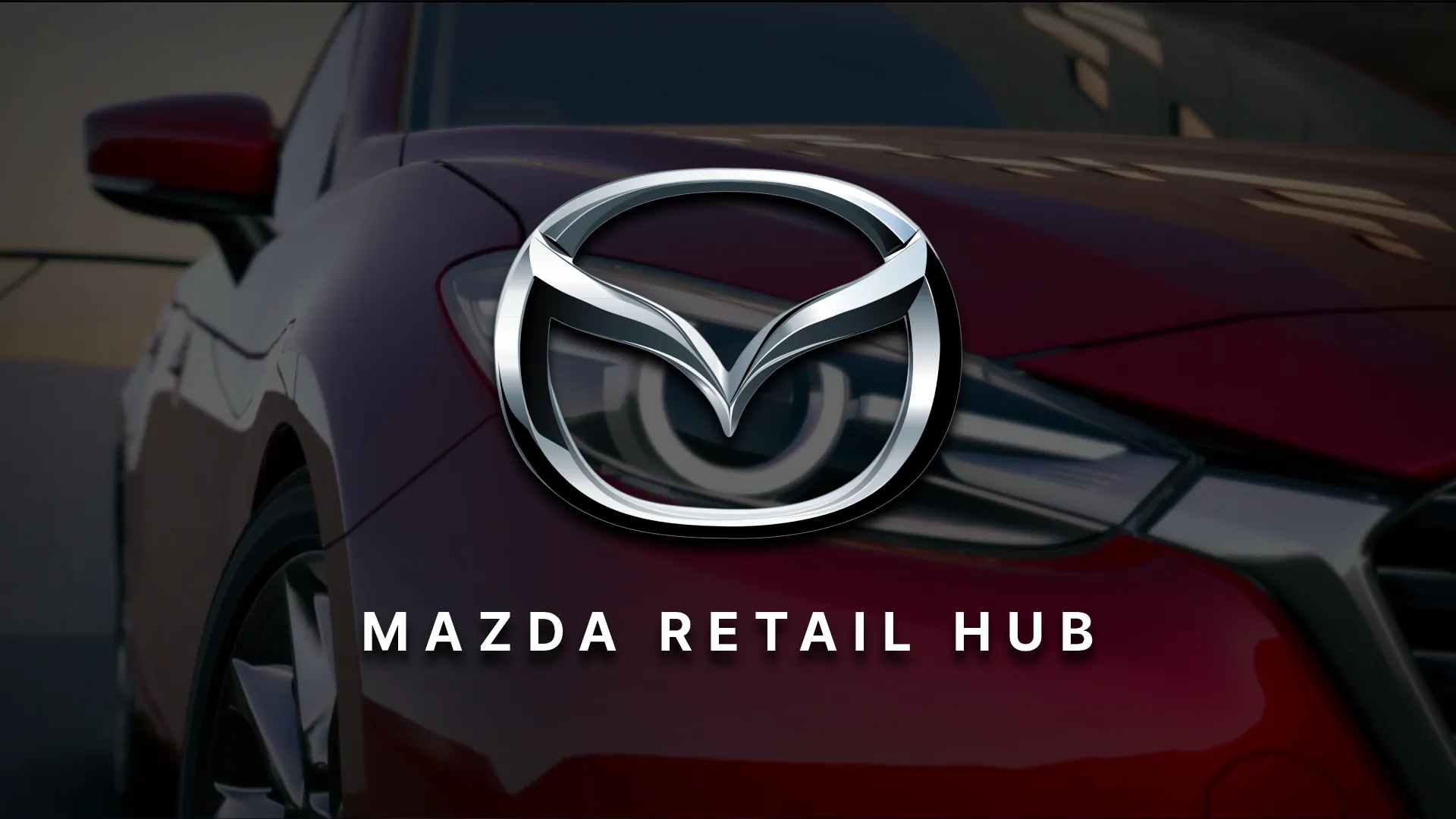 Mazda Retail Hub